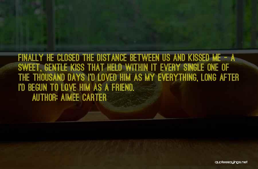 Long Long Distance Love Quotes By Aimee Carter