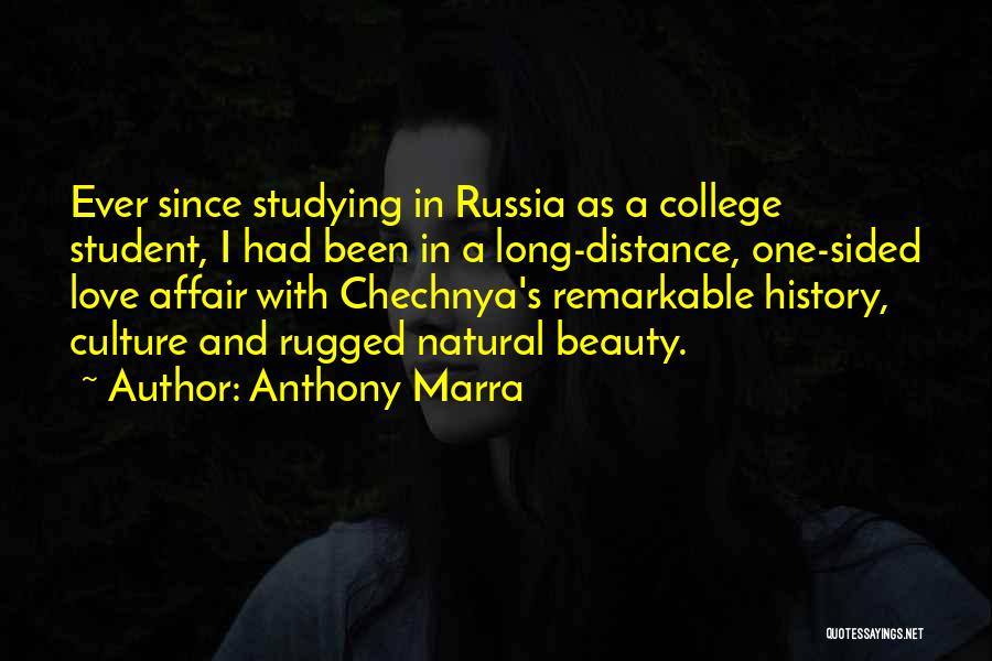 Long Long Distance Love Quotes By Anthony Marra
