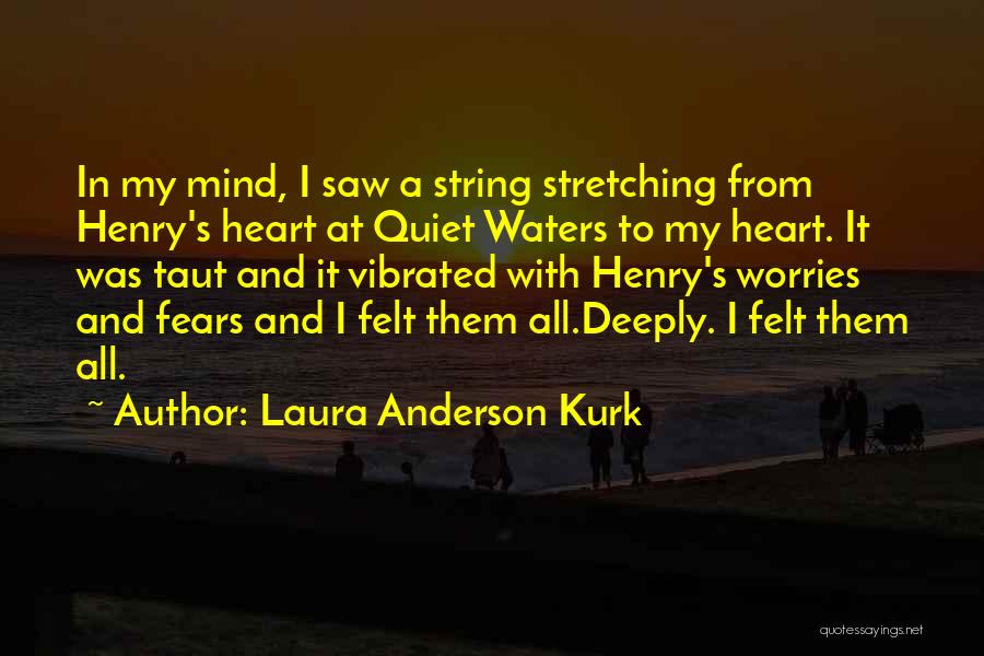 Long Long Distance Love Quotes By Laura Anderson Kurk