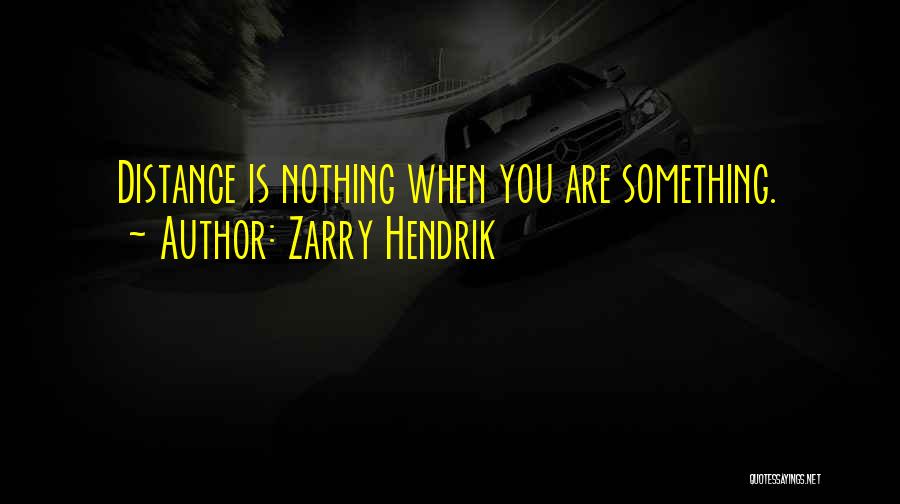 Long Long Distance Love Quotes By Zarry Hendrik