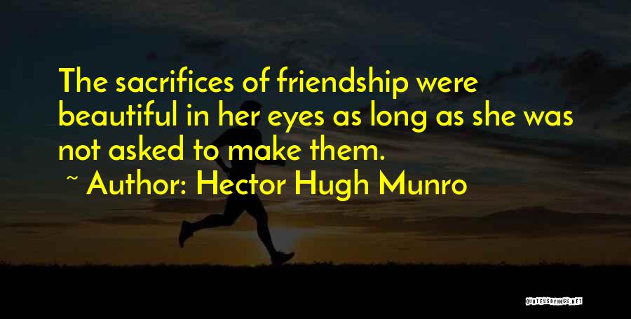 Long Long Friendship Quotes By Hector Hugh Munro