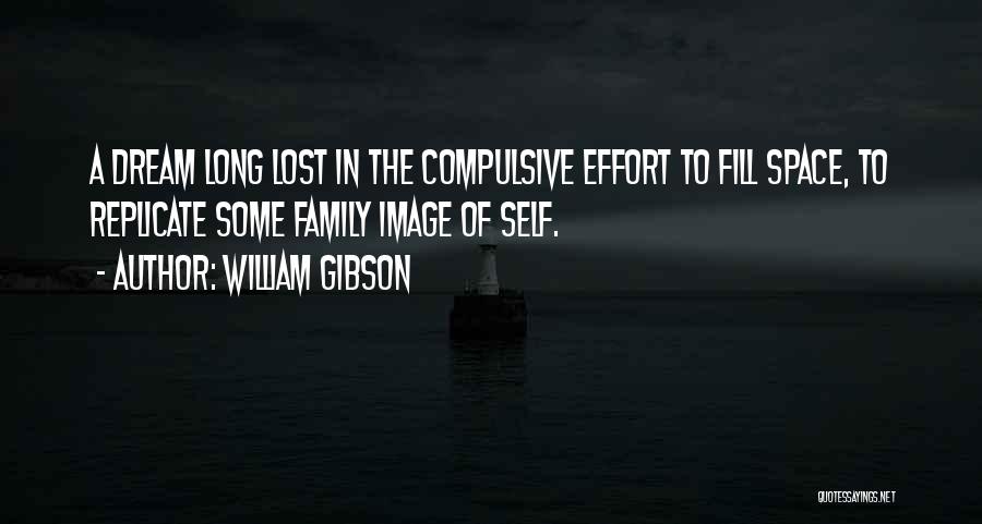 Long Lost Family Quotes By William Gibson