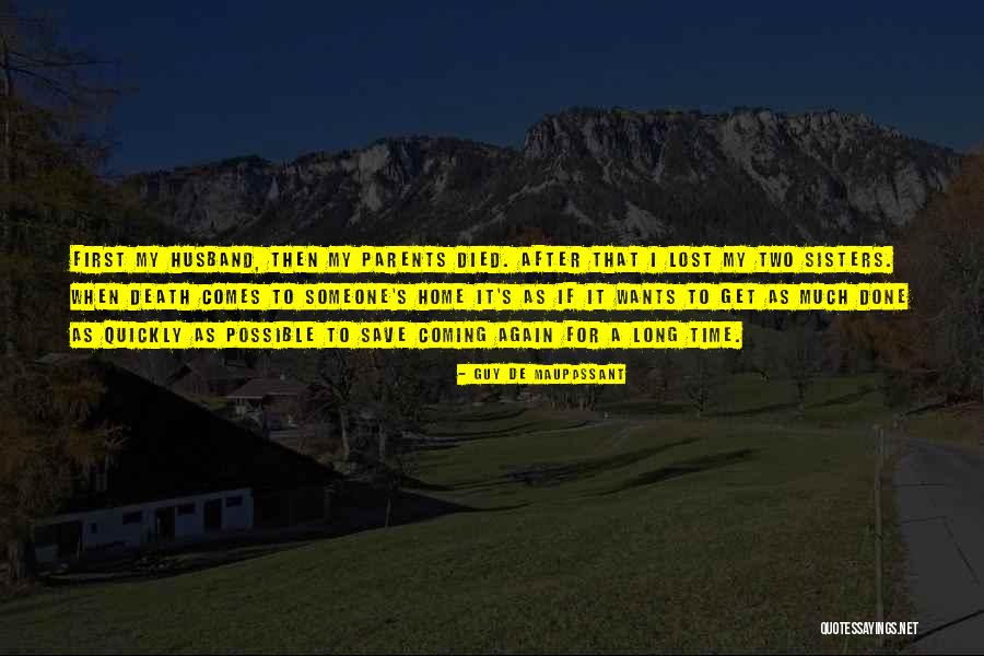 Long Lost Sisters Quotes By Guy De Maupassant Long Lost Sisters Quotes By Guy De Maupassant