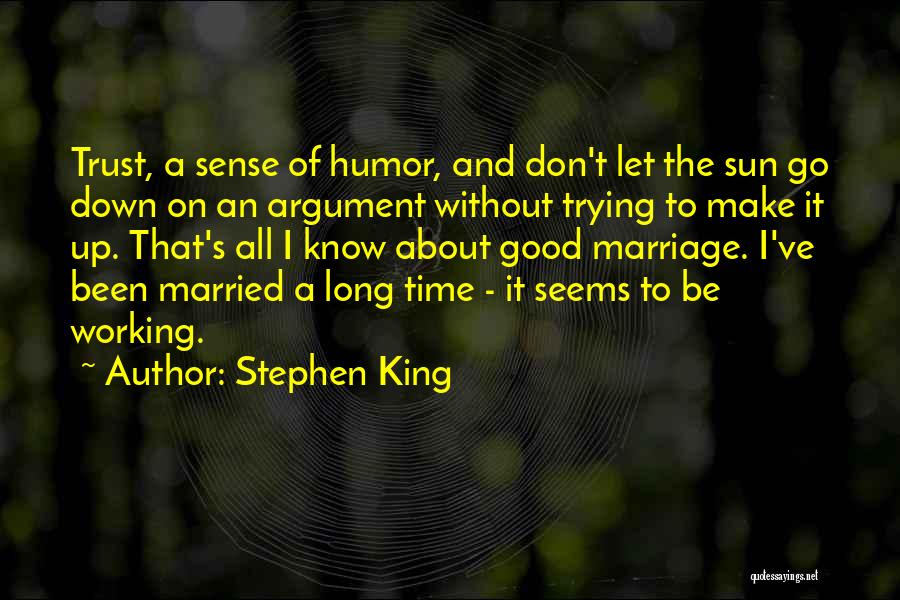 Long Marriage Quotes By Stephen King