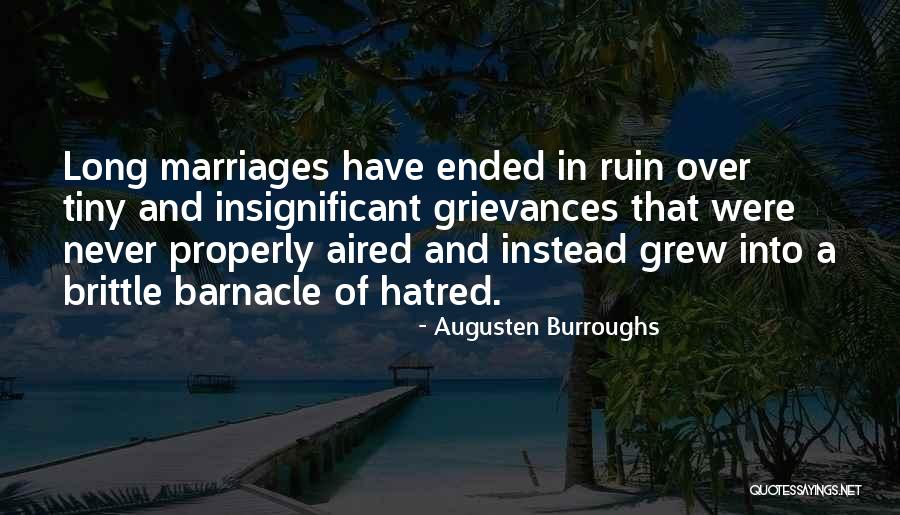 Long Marriages Quotes By Augusten Burroughs