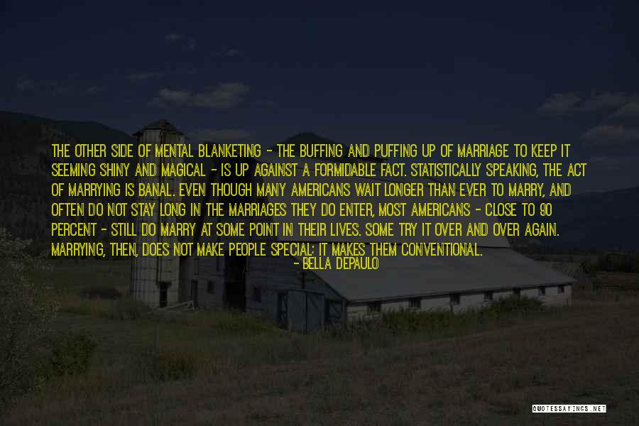 Long Marriages Quotes By Bella DePaulo Long Marriages Quotes By Bella DePaulo