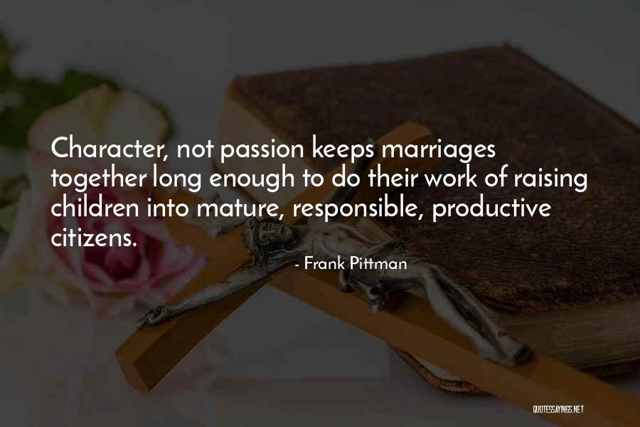 Long Marriages Quotes By Frank Pittman