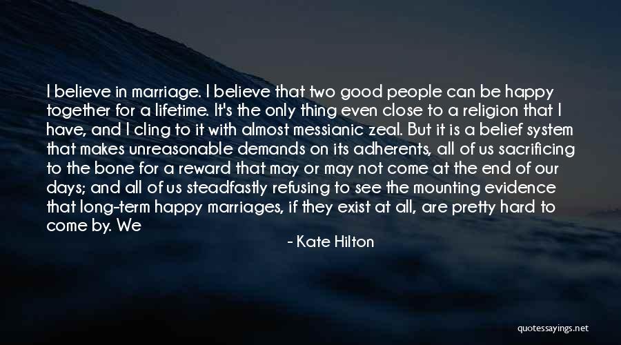 Long Marriages Quotes By Kate Hilton Long Marriages Quotes By Kate Hilton