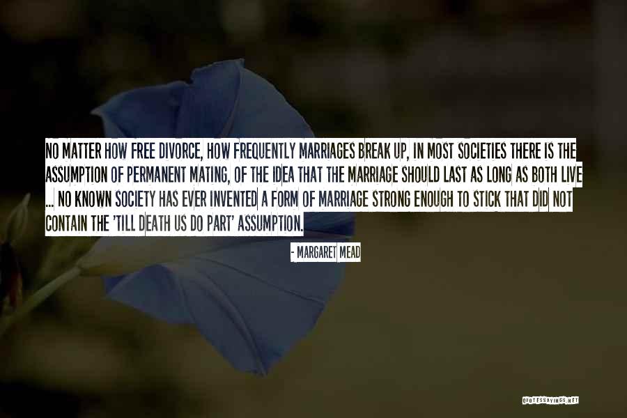 Long Marriages Quotes By Margaret Mead Long Marriages Quotes By Margaret Mead