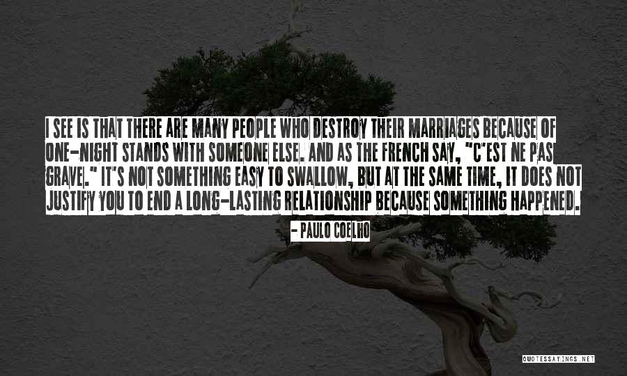 Long Marriages Quotes By Paulo Coelho