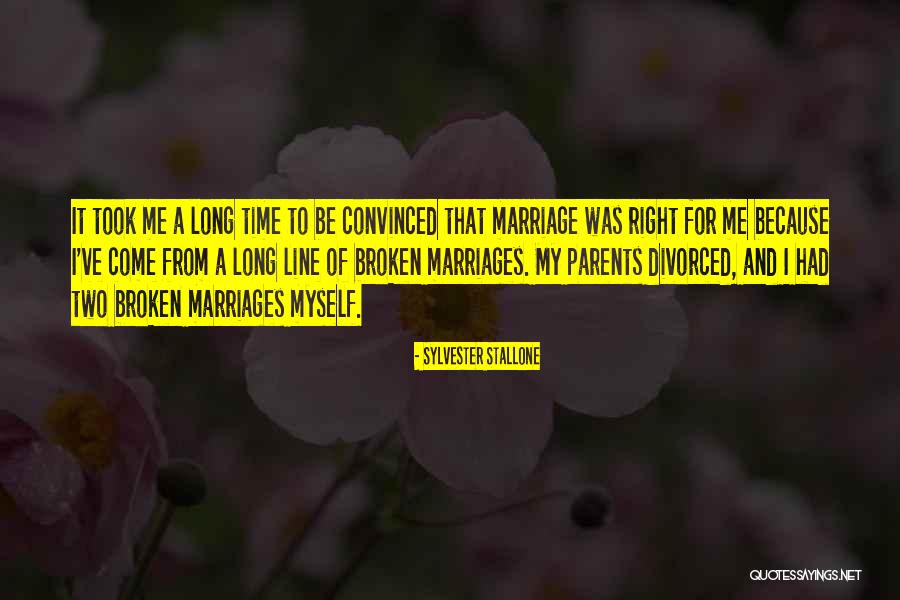 Long Marriages Quotes By Sylvester Stallone