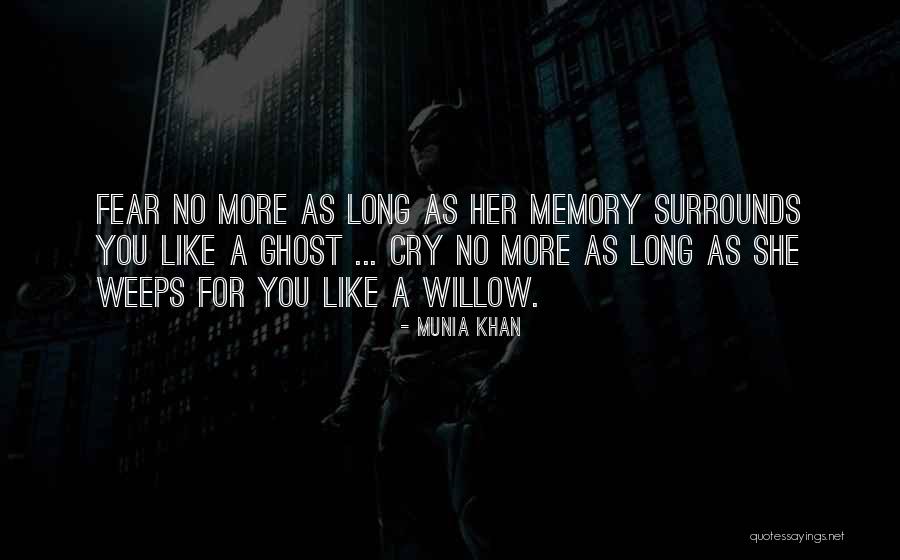 Long Memory Quotes By Munia Khan Long Memory Quotes By Munia Khan