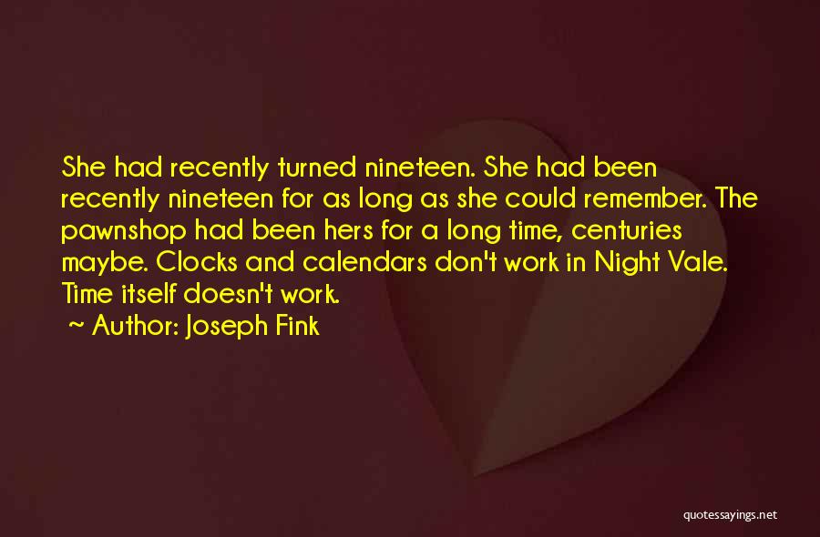 Long Night At Work Quotes By Joseph Fink