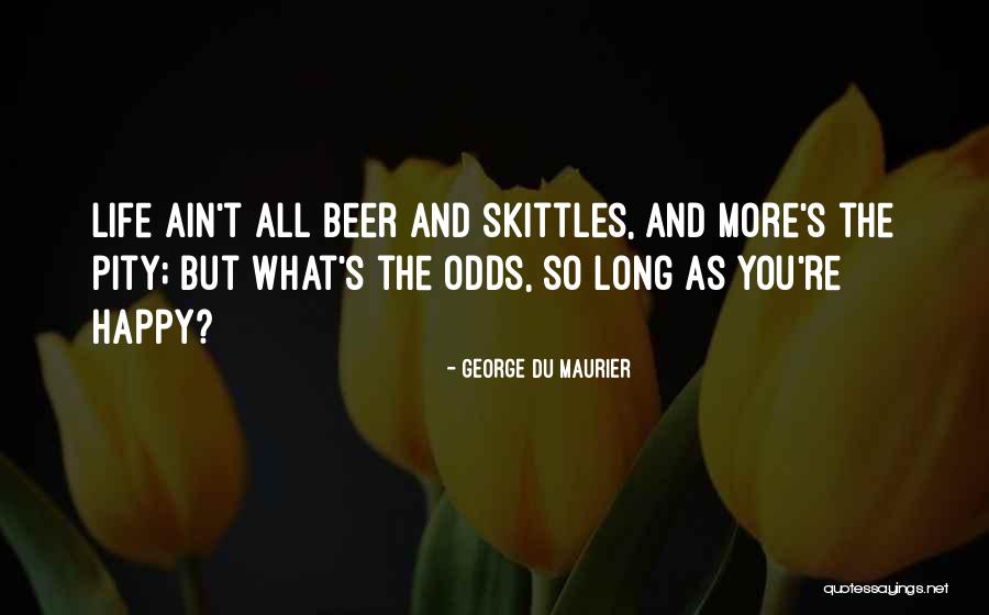 Long Odds Quotes By George Du Maurier Long Odds Quotes By George Du Maurier