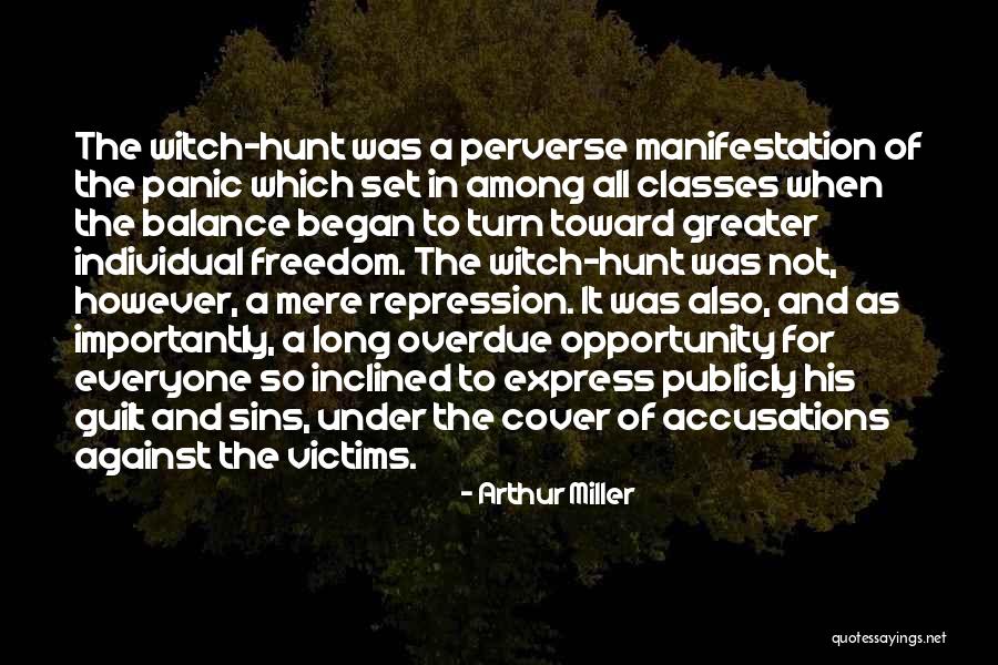 Long Overdue Quotes By Arthur Miller