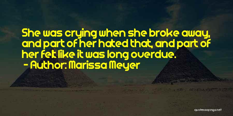 Long Overdue Quotes By Marissa Meyer