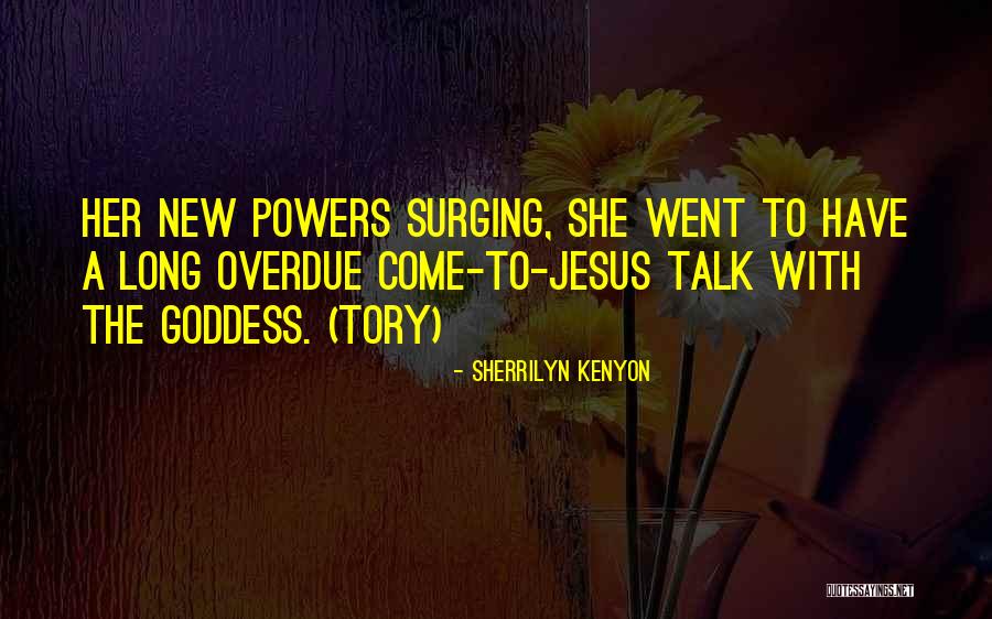 Long Overdue Quotes By Sherrilyn Kenyon