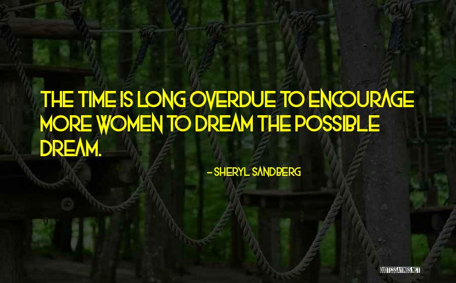 Long Overdue Quotes By Sheryl Sandberg