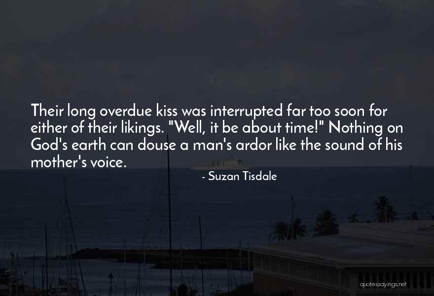 Long Overdue Quotes By Suzan Tisdale