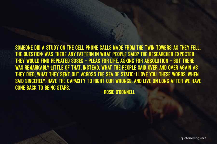 Long Phone Calls Quotes By Rosie O'Donnell