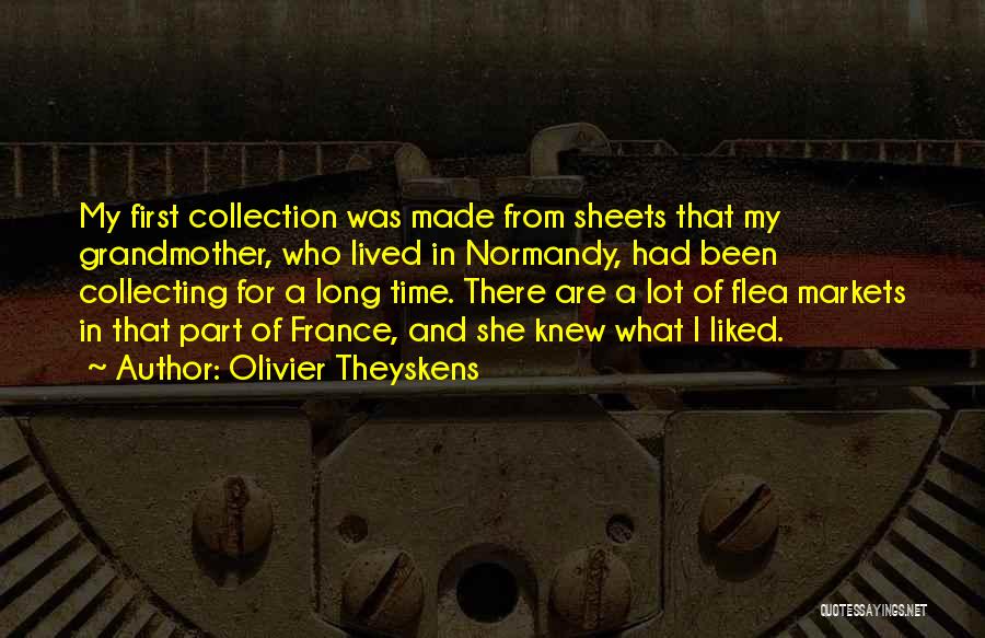 Long Quotes By Olivier Theyskens