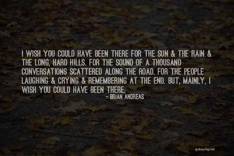Long Rain Quotes By Brian Andreas Long Rain Quotes By Brian Andreas