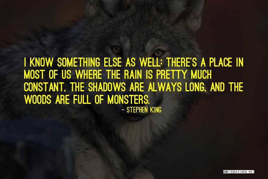Long Rain Quotes By Stephen King Long Rain Quotes By Stephen King