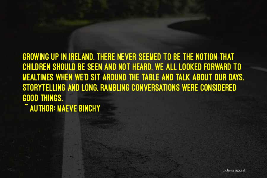 Long Rambling Quotes By Maeve Binchy