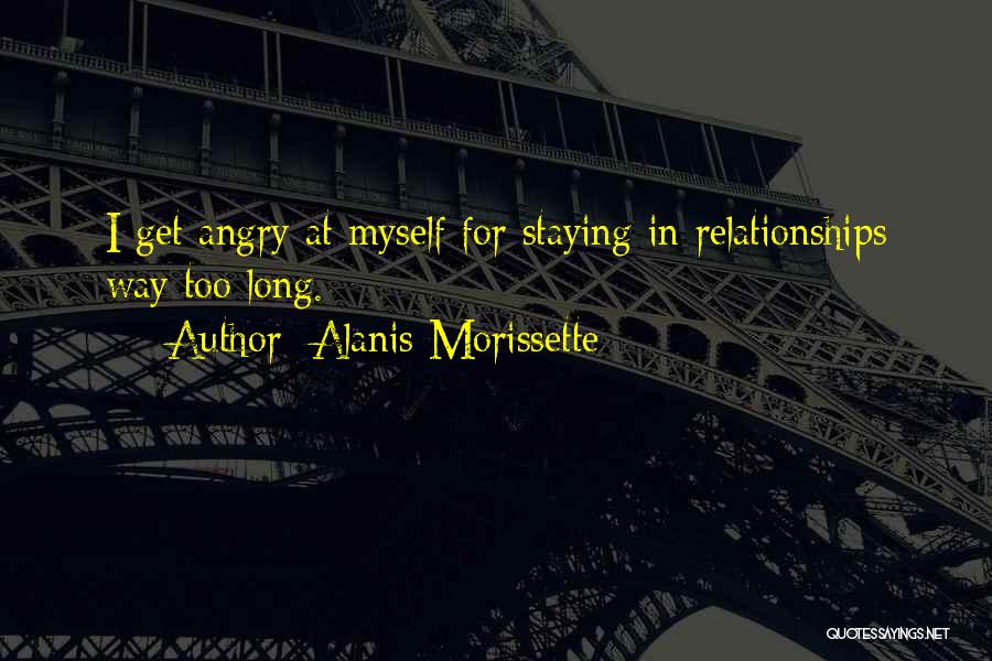 Long Relationships Quotes By Alanis Morissette