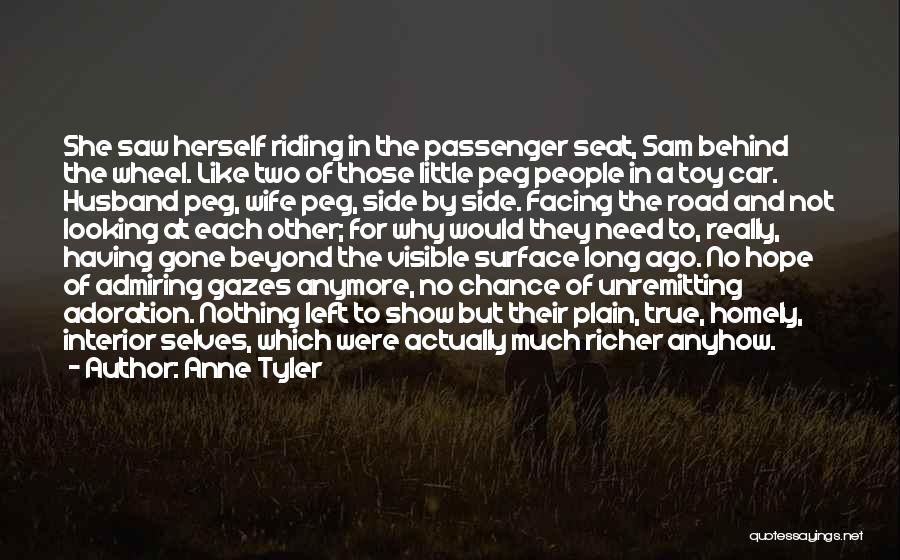 Long Riding Quotes By Anne Tyler