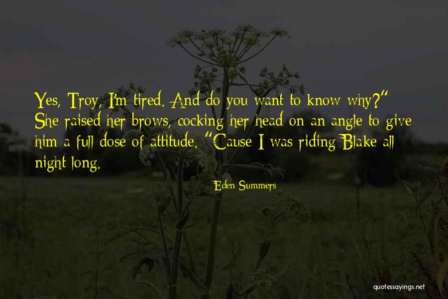 Long Riding Quotes By Eden Summers