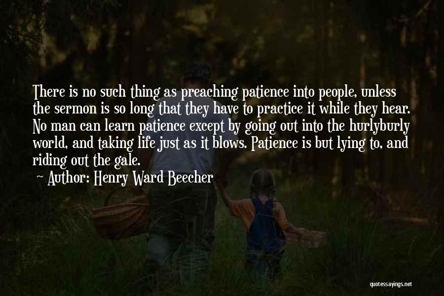 Long Riding Quotes By Henry Ward Beecher