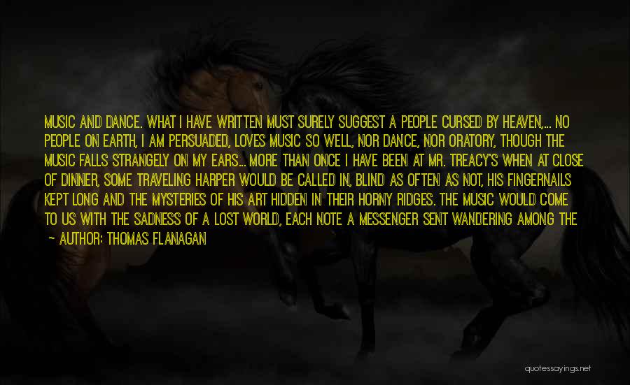 Long Riding Quotes By Thomas Flanagan