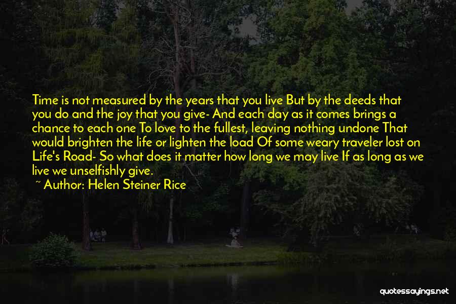 Long Road Love Quotes By Helen Steiner Rice