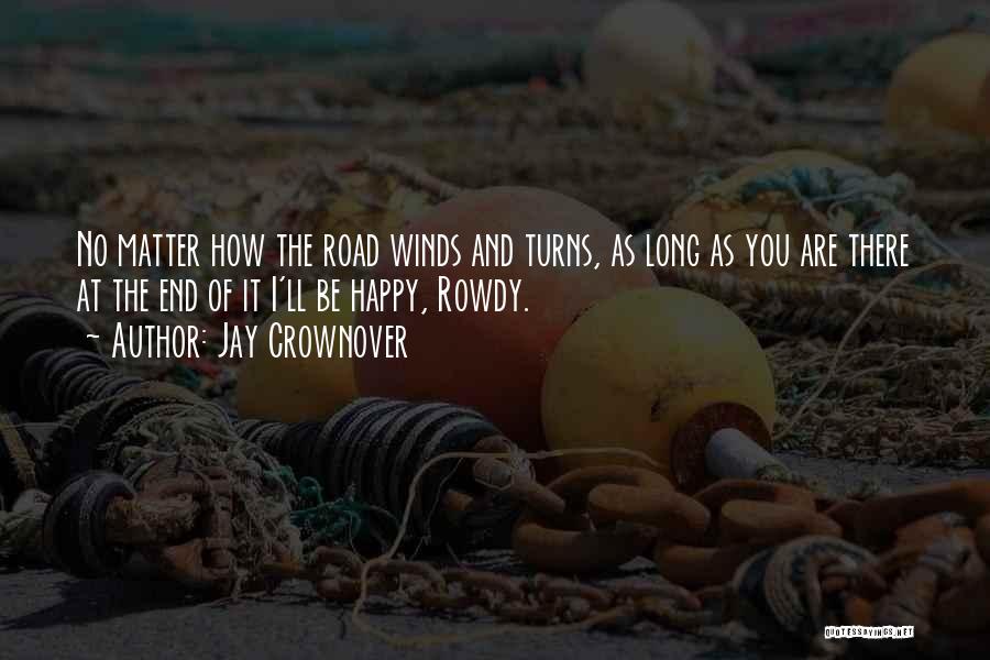 Long Road Love Quotes By Jay Crownover
