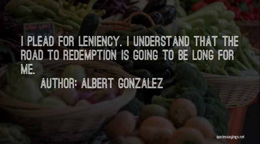 Long Road Quotes By Albert Gonzalez