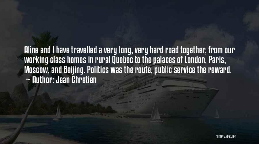 Long Road Quotes By Jean Chretien