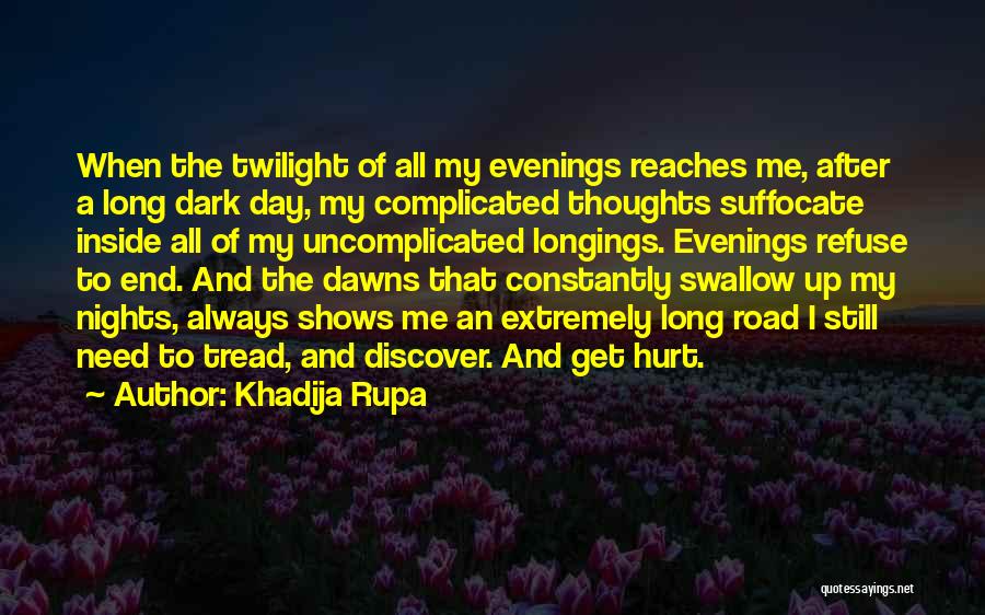 Long Road Quotes By Khadija Rupa
