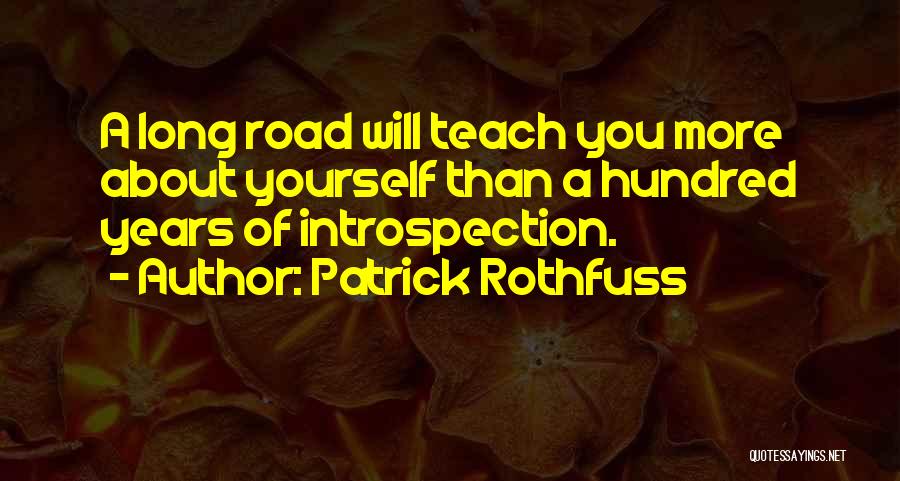 Long Road Quotes By Patrick Rothfuss