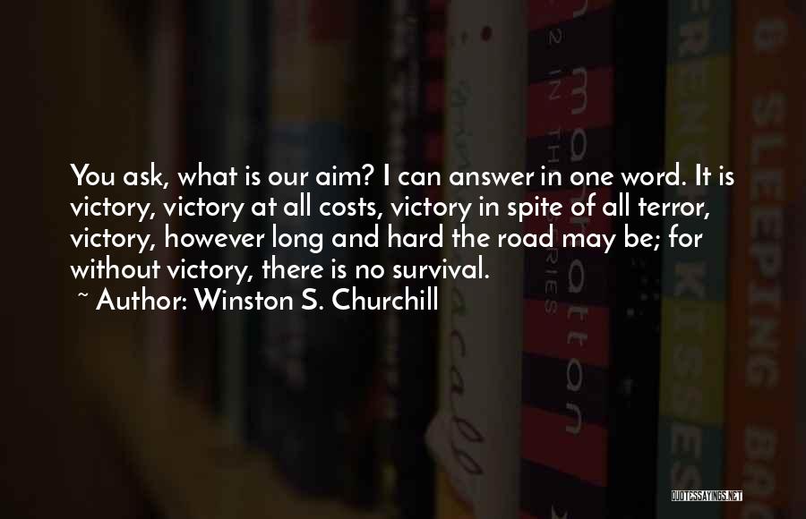 Long Road Quotes By Winston S. Churchill