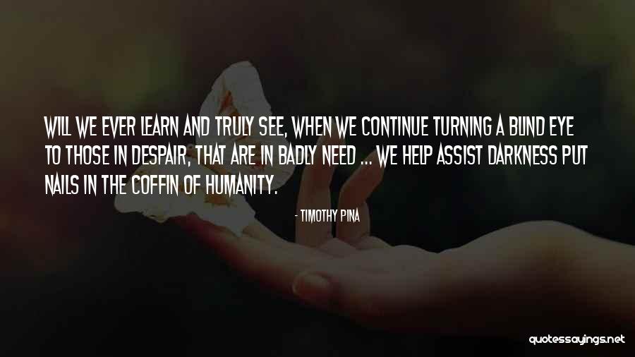 Long Road To Ruin Quotes By Timothy Pina Long Road To Ruin Quotes By Timothy Pina