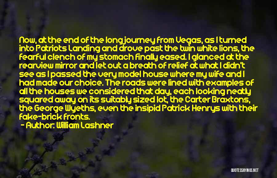 Long Roads Quotes By William Lashner