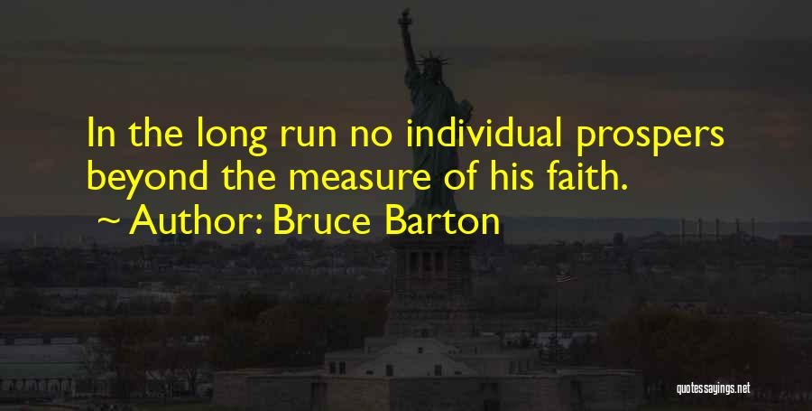 Long Run Quotes By Bruce Barton
