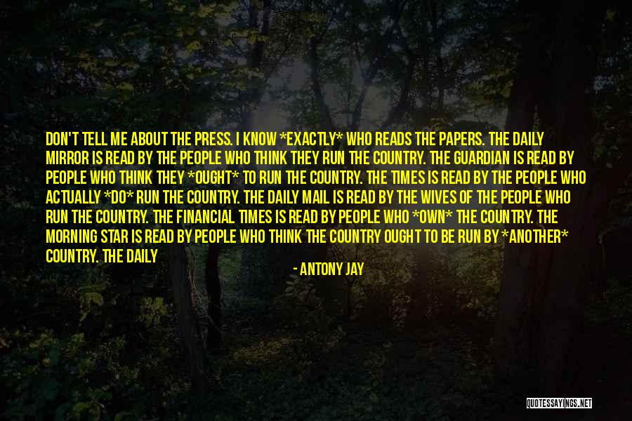 Long Runs Quotes By Antony Jay Long Runs Quotes By Antony Jay