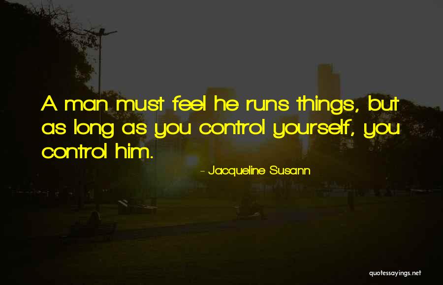 Long Runs Quotes By Jacqueline Susann Long Runs Quotes By Jacqueline Susann