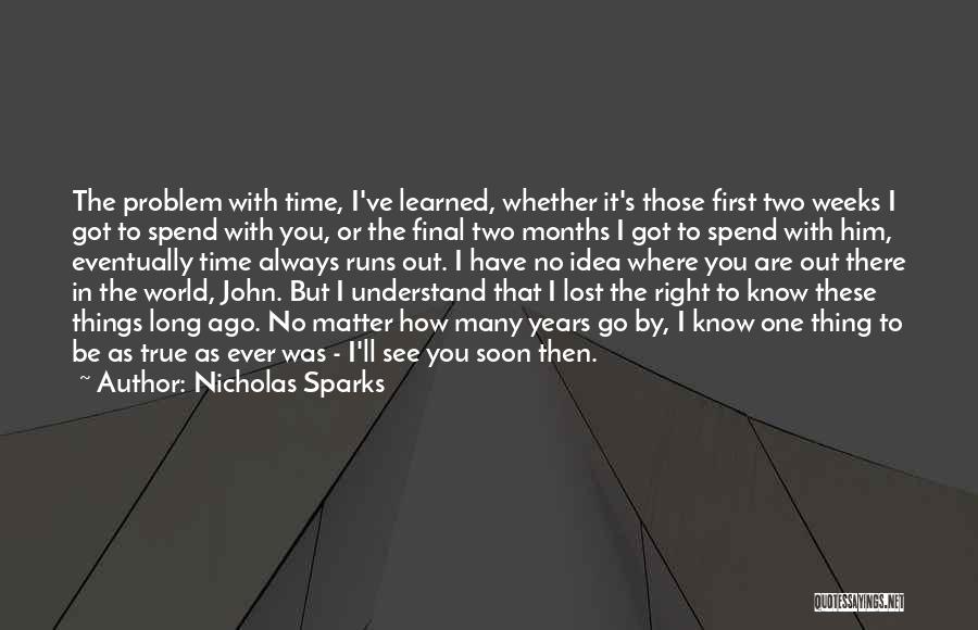 Long Runs Quotes By Nicholas Sparks