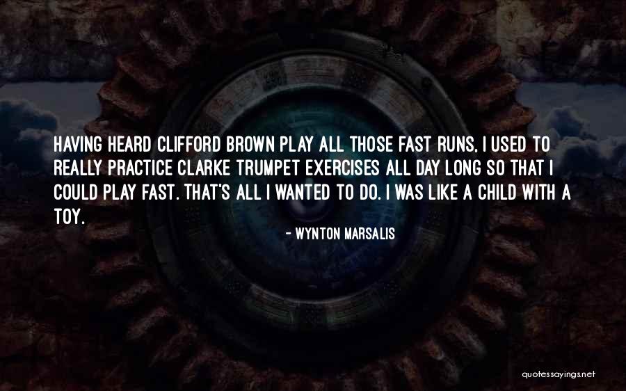 Long Runs Quotes By Wynton Marsalis Long Runs Quotes By Wynton Marsalis