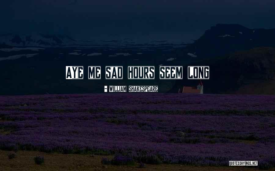 Long Sad Quotes By William Shakespeare Long Sad Quotes By William Shakespeare