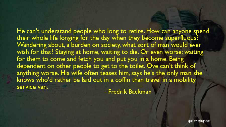 Long Service Quotes By Fredrik Backman