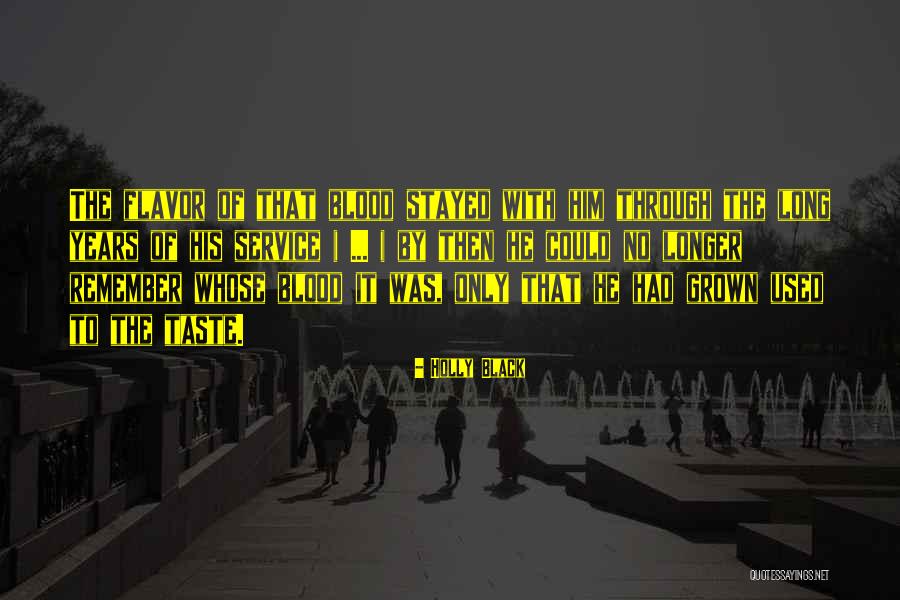 Long Service Quotes By Holly Black Long Service Quotes By Holly Black